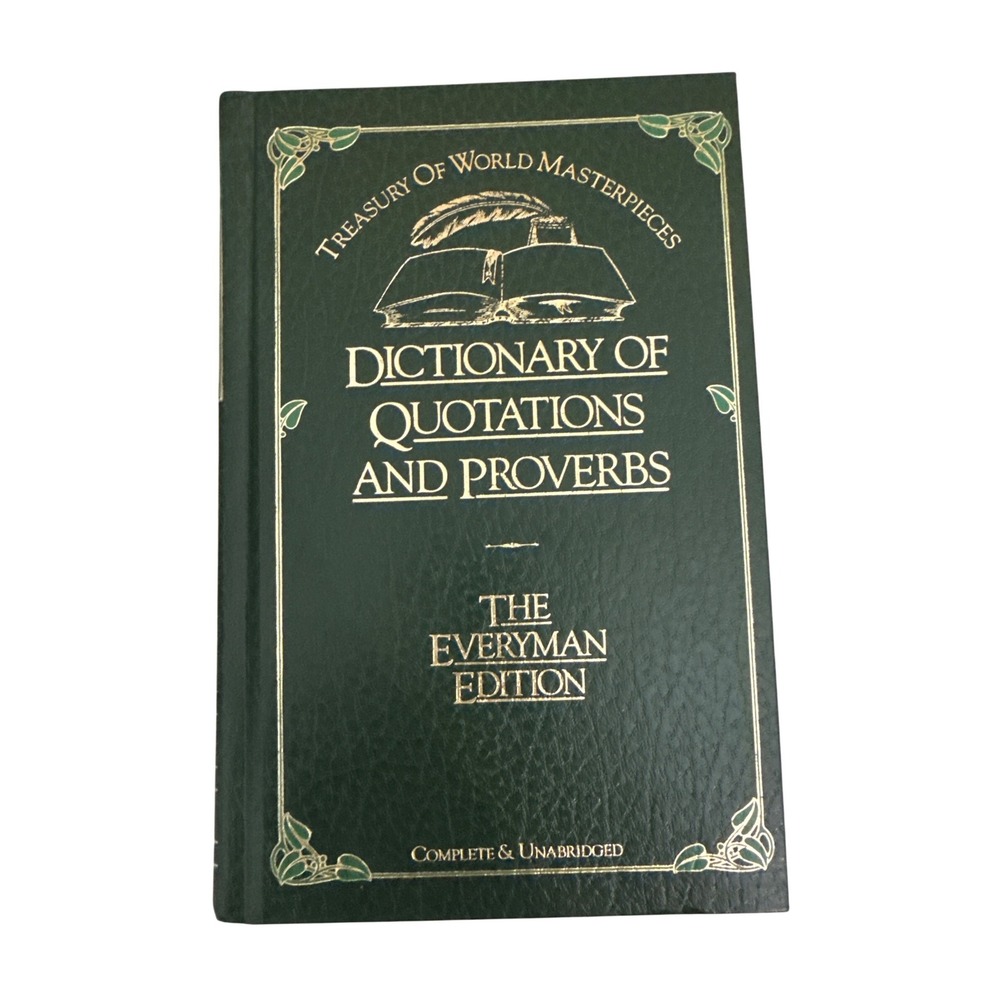 Dictionary of Quotations and Proverbs Everyman Edition Octopus Books 1983 Green